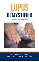   Lupus Demystified: Doctor’s Secret Guide