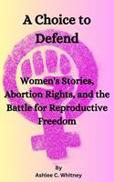   A Choice to Defend