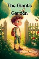   The Giant's Garden