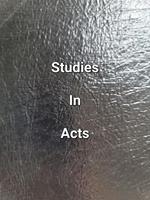   Studies In Acts