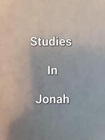   Studies In Jonah
