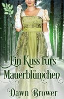   Ein Kuss f&uuml;rs Mauerbl&uuml;mchen