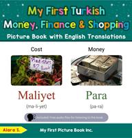   My First Turkish Money, Finance & Shopping Picture Book with English Translations