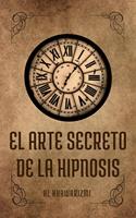   El Arte Secreto De La Hipnosis