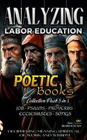   Analyzing Labor Education in Poetic Books