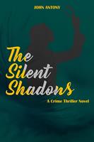   The Silent Shadows