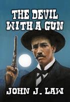   The Devil With A Gun