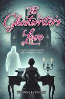   The Ghostwriter&rsquo;s Love