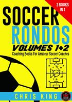   Soccer Rondos Volumes 1 and 2