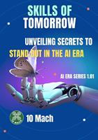   Skills of Tomorrow: Unveiling Secrets to Stand Out in the AI Era