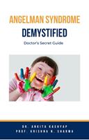  Angelman Syndrome Demystified: Doctor’s Secret Guide