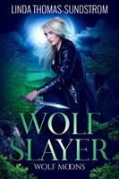   Wolf Slayer