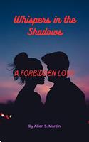   Whispers in the Shadows