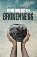   Dealing with brokenness