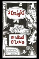 Straight: A novel in the Irish-Maori tradition