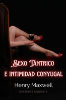   Sexo T&aacute;ntrico e Intimidad Conyugal