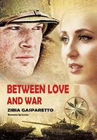   Between Love and War
