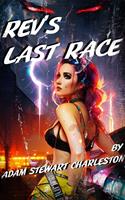   Rev's Last Race