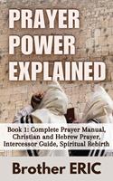   Prayer Power Explained