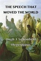   The Speech that Moved the World
