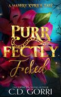   Purrfectly F*cked