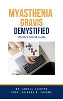   Myasthenia Gravis Demystified: Doctor’s Secret Guide