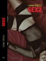   Sex 2