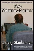   Writing Better Fiction