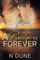   A Bridge to Forever