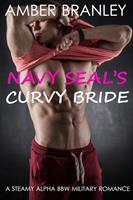   Navy Seal's Curvy Bride (A Steamy Alpha BBW Military Romance)