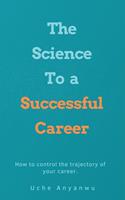 The Science To a Successful Career