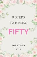   9 Steps to Turning Fifty