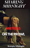 Sharing Midnight Mistress on the Prowl