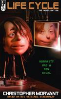   Life Cycle: The Novelization