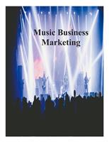   Music Business Marketing