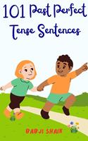   101 Past Perfect Tense Sentences