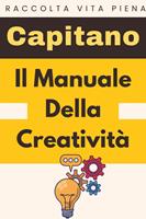   Il Manuale Della Creatività