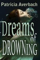   Dreams of Drowning