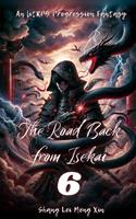   The Road Back from Isekai