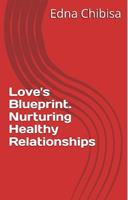   Love's Blueprint