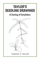   Taylor's Seedling Drawings