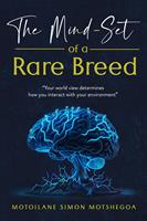   The Mind-Set of a Rare Breed
