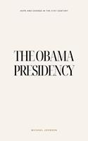   The Obama Presidency