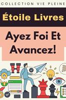   Ayez Foi Et Avancez!
