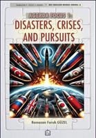   Agenda Focus 1: Disasters, Crises, and Pursuits