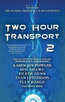   Two Hour Transport 2