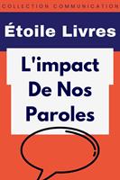   L'impact De Nos Paroles