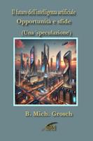   Il futuro dell'intelligenza artificiale