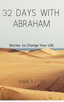   32 Days with Abraham