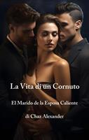   La Vita di un Cornuto
